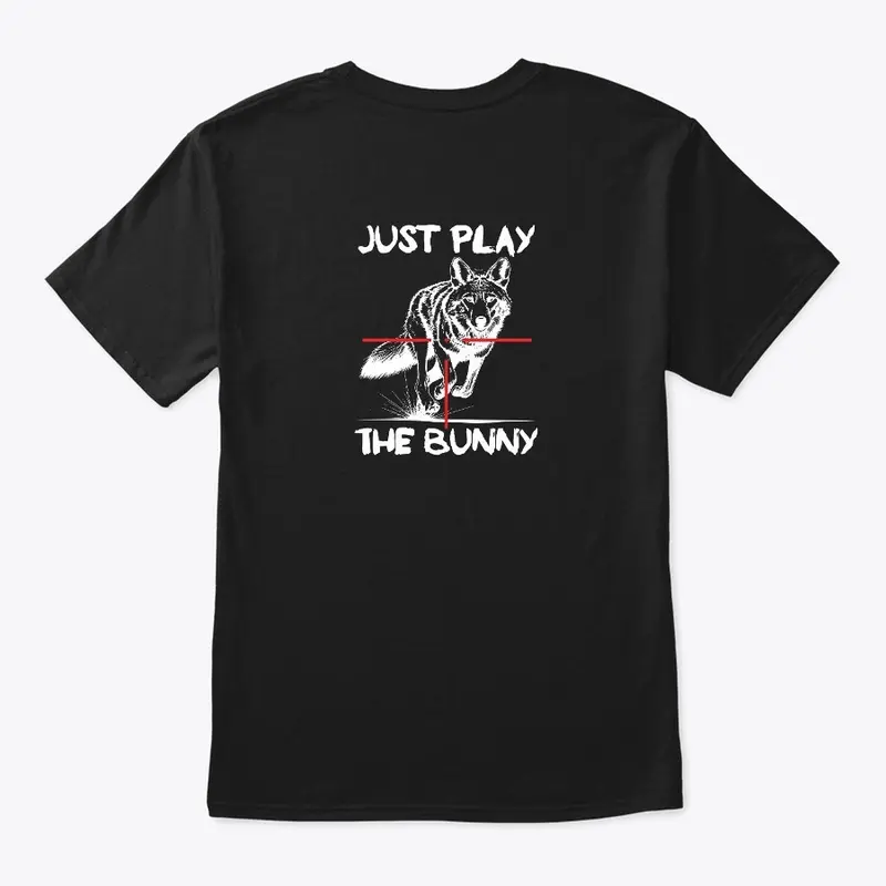 Just Play The Bunny Tee Shirt